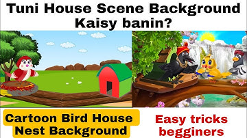 How To Make Cartoon Tuni Background In Mobile? Tuni Chirya jesa ghar wala Background kaisy bnain.