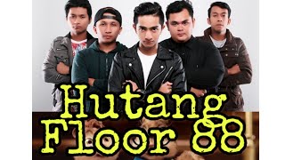 Hutang - Floor 88 (Chipmunks)