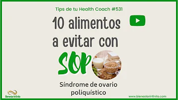 ¿Qué alimentos empeoran el SOP?