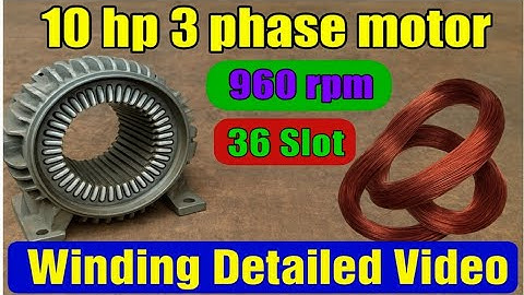 10 hp induction motor winding| 960Rpm| 36 slot| three phase motor| @factoryworkprocess