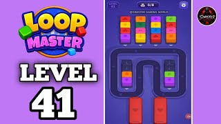 Loop Master Level 41 Walkthrough Solution