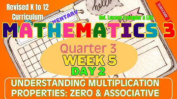 Grade 3 Math Q3 W5 D2 | Understanding Multiplication Properties: Zero & Associative | MATATAG