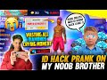 Id Got Hacked Prank On My Noob Brother 🤣 Wasting All Diamonds 💎| Crying Moment😢- Garena Free Fire