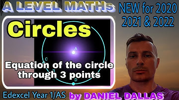 How to FIND THE EQUATION OF THE CIRCLE that PASSES THROUGH 3 POINTS A Level MATHs | Circles REVISION