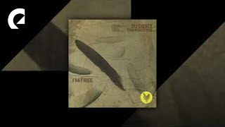 DJ DENZ the Rooster - I'm Free