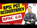 BPSC 3.0 PGT Accountancy I New Live Batch  #educators_plus
