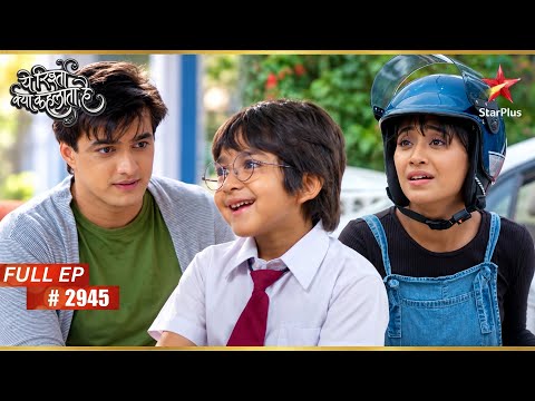 Kartik & Kairav Finally Meet! | Full Ep. 2945 | Yeh Rishta Kya Kehlata Hai