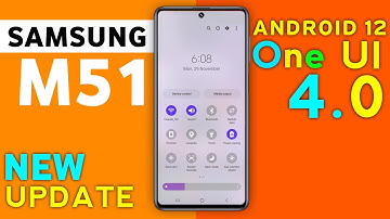 Samsung Galaxy M51 Official One UI 4.0 Android 12 Update | Samsung M51 New Update #SamsungM51 #M51
