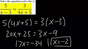 Alg2: Solving Rational Expressions by Cross Multiplying (Step by Step)