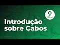 Introdução sobre Cabos no OZmap