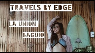 La Union \/ Baguio - Haven of the North | Travels By Edge