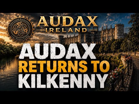     Marble City 200 – Audax Returns to Kilkenny