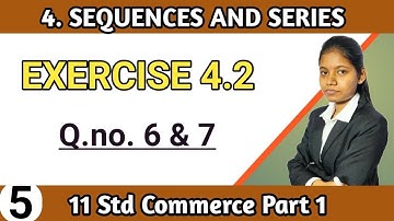 Exercise 4.2 class 11th commerce part 1 | chapter 4 sequence and series in hindi lecture 5 hsc