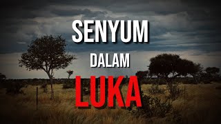 Senyum Dalam Luka