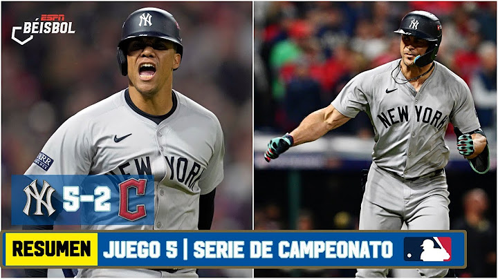 YANKEES REGRESAN A LA SERIE MUNDIAL. JUAN SOTO sella la victoria vs Guardians | MLB | ESPN Beisbol