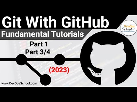 Git With GitHub Fundamental Tutorials (2023)- Part -1 - 3 Out 4 - YouTube