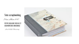 Tutoriel mini-album Croquer la VIE avec une reliure originale