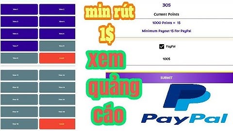 Kiếm Tiền PayPal App Xem Quảng Cáo Kiếm 10$\Ngày Đơn Giản 1 Ref = 0.1$ Min Rút 1$ | Kiếm Tiền Online