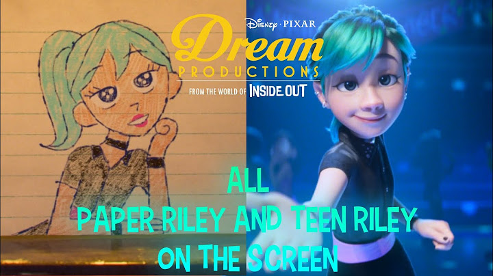 Dream Productions | All Paper Riley and Teen Riley on the screen (Extended Version)