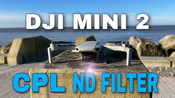 DJI MINI 2 | ND FILTER COMPARISON