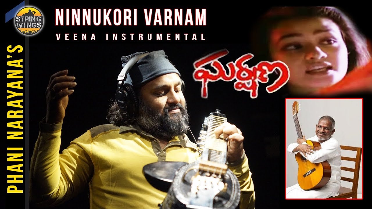 Ninnukori varnam  Ilayarajas hits   Phaninarayanas Veena  Gharshana   Agni Natchathiram 