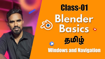 Blender Basics in Tamil | Class 01 - UI & Navigation