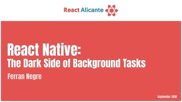 React Native: The dark side of Background tasks - FERRAN NEGRE