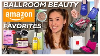 Ballroom Beauty Amazon Favorites | Rickie.Beauty