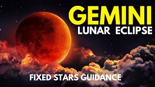 Gemini Lunar Eclipse | Gemini Full Moon 2020 🌕 ♊️ | Fixed Star Guidance ⭐️