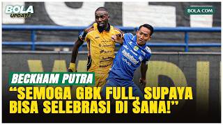 Ahead of Persija vs. Persib at GBK, Beckham Putra: I Want to Celebrate There!