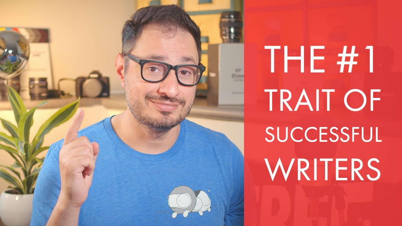 The #1 Trait of Successful Screenwriters