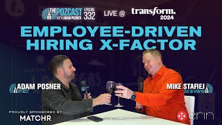 The Hiring X Factors w/ Mike Stafiej, CEO @ ERIN on #thePOZcast @ Transform HR 2024
