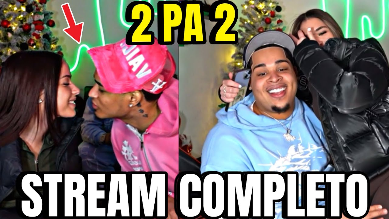 2 PA 2🔥AJ Y ReyDelaCity Para 2 Modelos😍STREAM COMPLETO!