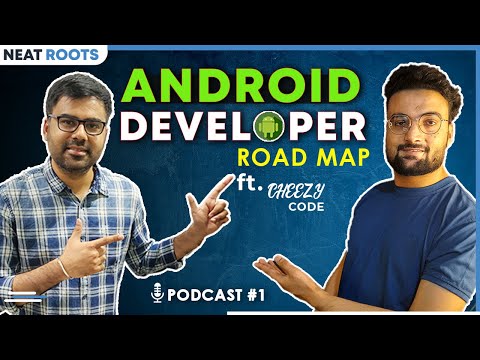 Android Development Questions - Neat Roots with @Cheezy Code - Podcast #1