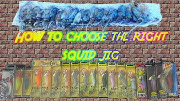 Choosing the right squid jig