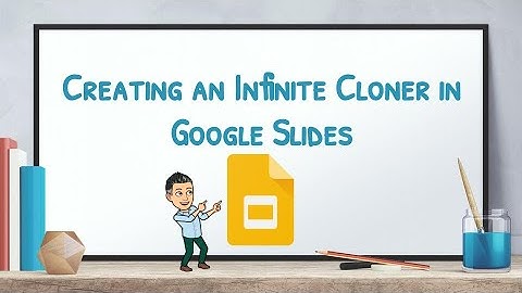 Cloning Hack!! In Google Slides