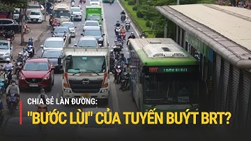 Chia sẻ làn đường: "Bước lùi" của tuyến buýt nhanh BRT? | Truyền hình Quốc hội Việt Nam
