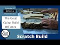 Great Guitar Build off 2021 scratch build! Design