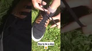 How to tie a shoe