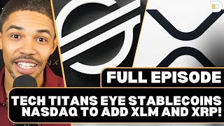 Tech Giants Go CRAZY for Stablecoins! NASDAQ to List XLM and XRP?