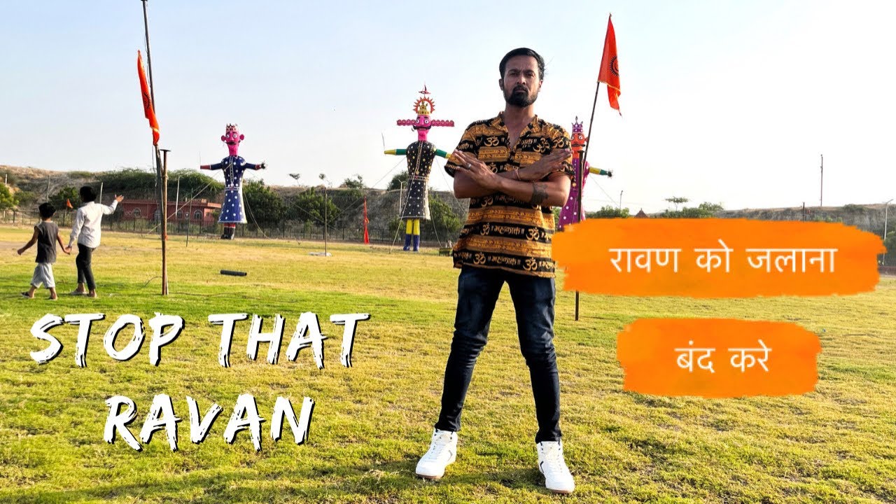 Stop That Ravan Dahan | Ban Ravan | Story of ravan dahan | Yatridev ...