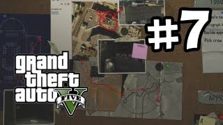 Grand Theft Auto 5 Part 7 Walkthrough Gameplay - Planning the Heist - GTA V Lets Play Playthrough