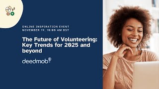Inspiration Session: The future of volunteering, key trends for 2025 and beyond