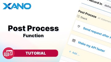 Get Faster Xano API Responses with Post Process!