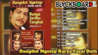 Dangdut Ngetop Karya Fazal Dath Full Album | Blackboard Indonesia