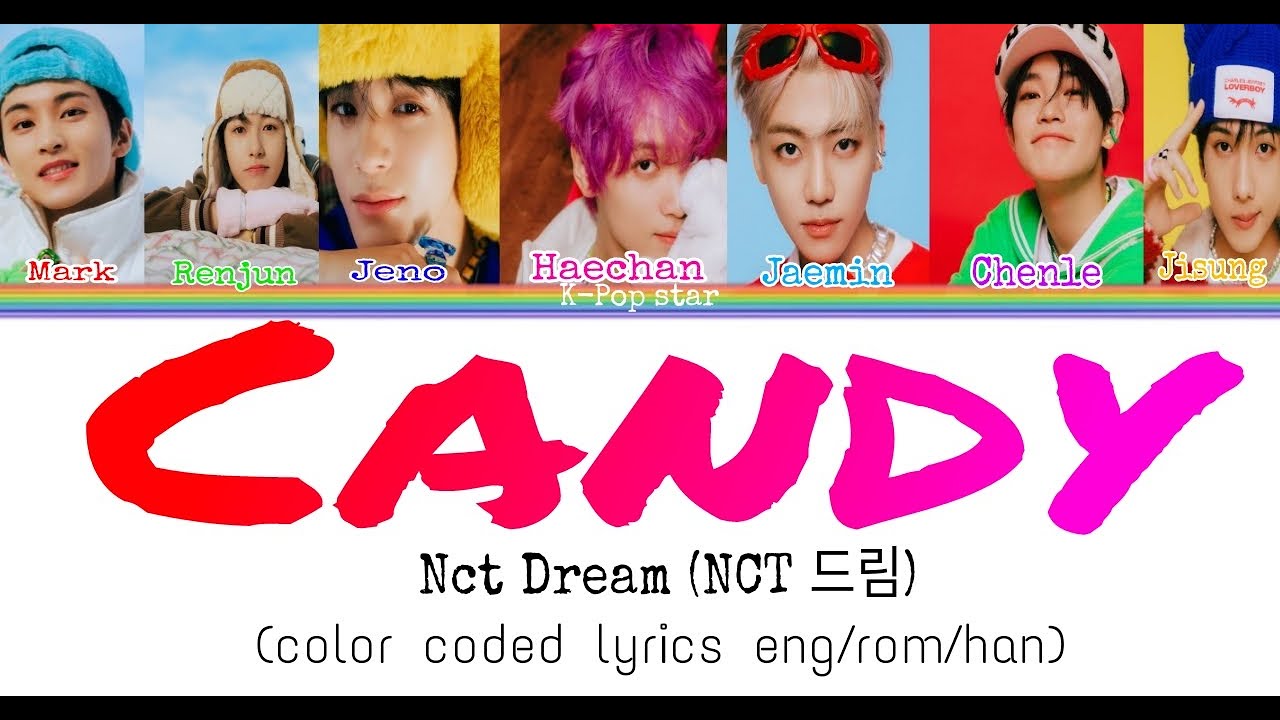 Nct dream (NCT드림) "Candy" (color coded lyrics eng/rom/han) YouTube