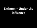 Eminem - Under the influence (Eminem verse only)