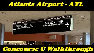 Atlanta Airport Concourse C Walkthrough - 2023