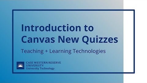 Introduction to Canvas New Quizzes