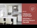 Midtown Overhaul: Kitchen & Dining Room Reveal! (Ep. 6)